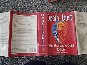 Death to Dust: What Happens to Dead Bodies? by Kenneth V. Iserson