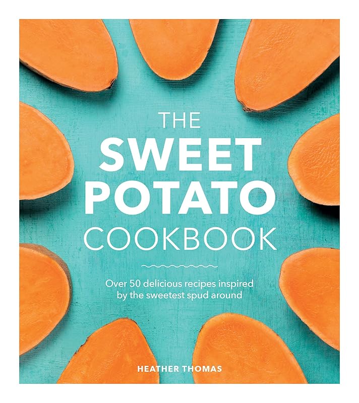 The Sweet Potato Cookbook by Heather Thomas