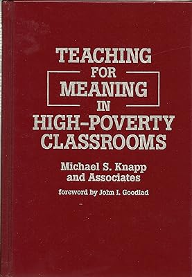 Teaching for Meaning in High-Poverty Classrooms