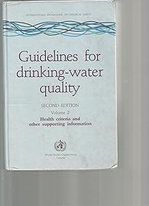 Guidelines for Drinking-Water Quality: Health Criteria & Other Supporting Information: 2