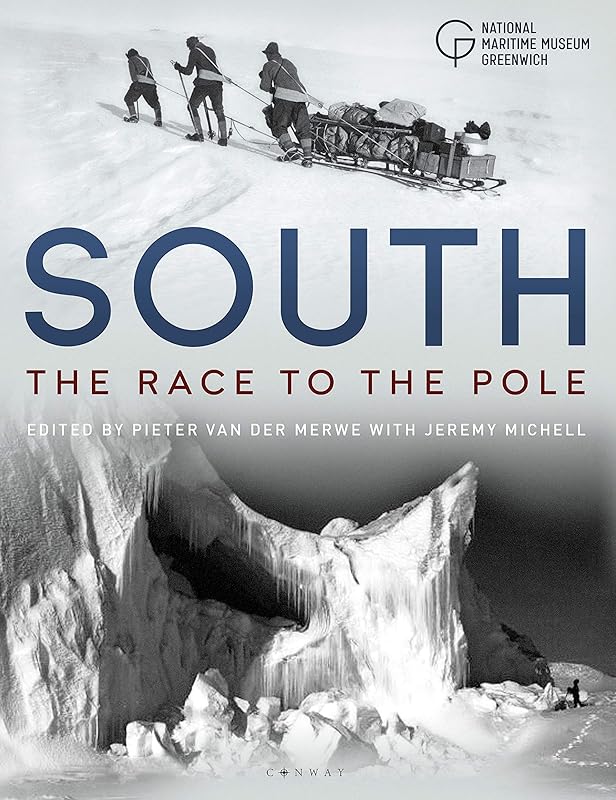 South: The Race to the Pole (National Maritime Museum) by National Maritime Museum