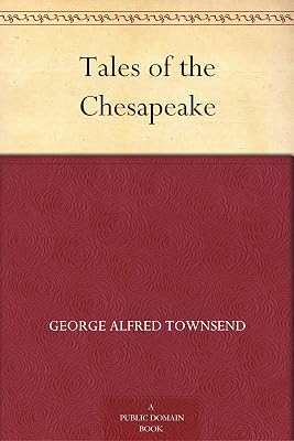 Tales of the Chesapeake