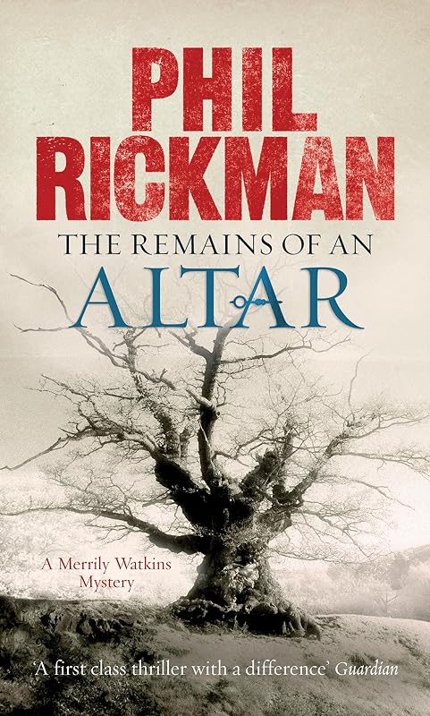 The Remains of An Altar: A Merrily Watkins Mystery (Merrily Watkins Series Book 8) by Phil Rickman