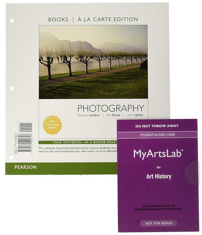 Photography Books a la Carte Plus NEW MyLab Arts -- Access Card Package (12th Edition) by Barbara London