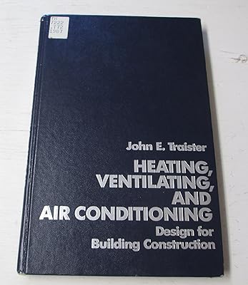 Heating, Ventilating, and Air Conditioning: Design for Building Construction