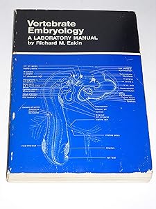 Vertebrate embryology;: A laboratory manual, by Richard Marshall Eakin