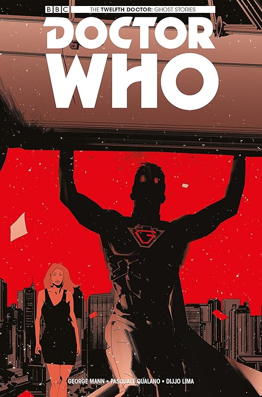 Doctor Who: Ghost Stories #4 by George Mann
