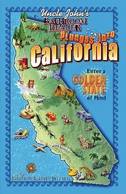 Uncle John's Bathroom Reader Plunges into California