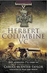 Herbert Columbine VC by Carole McEntee-Taylor