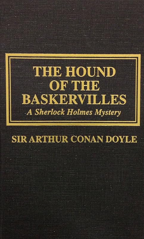 Hound of the Baskervilles: A Sherlock Holmes Mystery by Sir Doyle, Arthur Conan