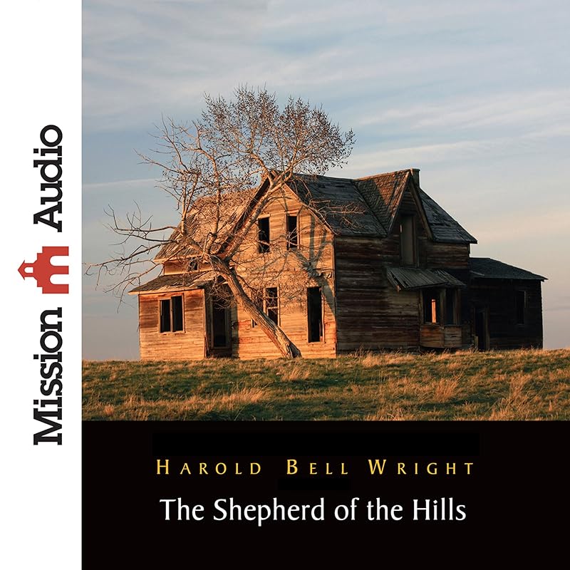 The Shepherd of The Hills by Harold Bell Wright