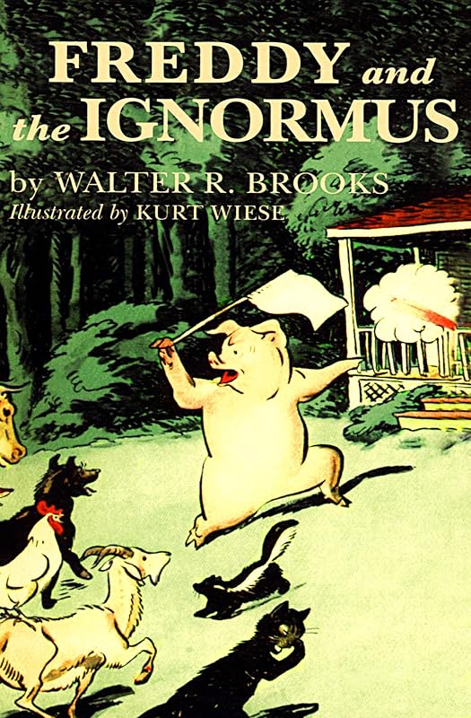 Freddy and the Ignormus (Freddy the Pig) by Walter R. Brooks