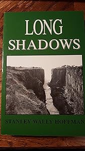 Long Shadows by Stanley W. Hoffman