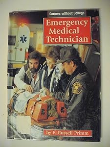 Emergency Medical Technician (Careers Without College)