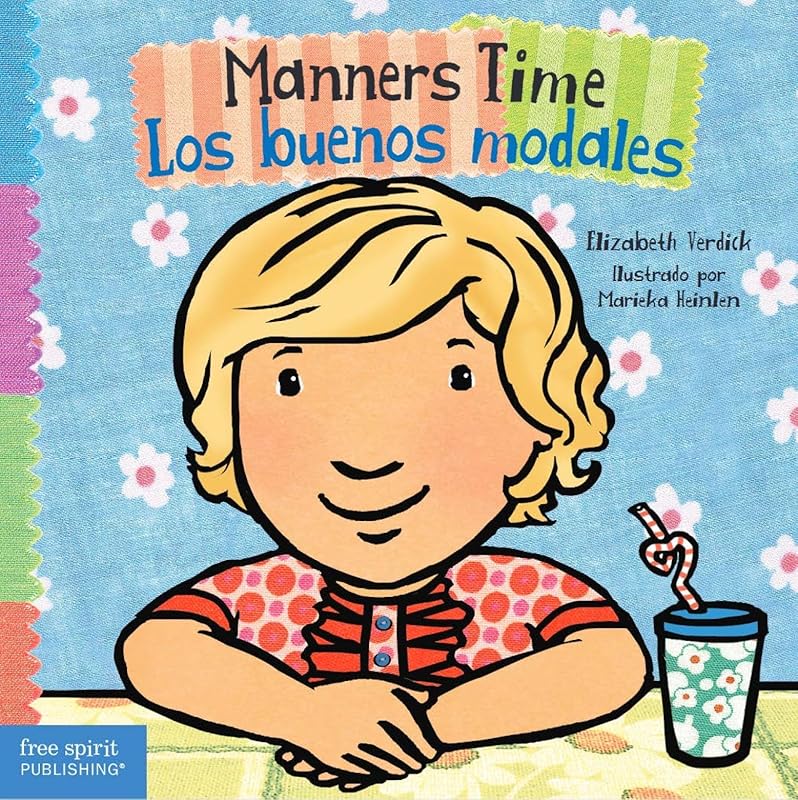 Manners Time / Los Buenos Modales (Toddler Tools® Board Books) (Spanish and English Edition) by Elizabeth Verdick