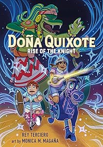 Doña Quixote: Rise of the Knight (Doña Quixote, 1) by Rey Terciero