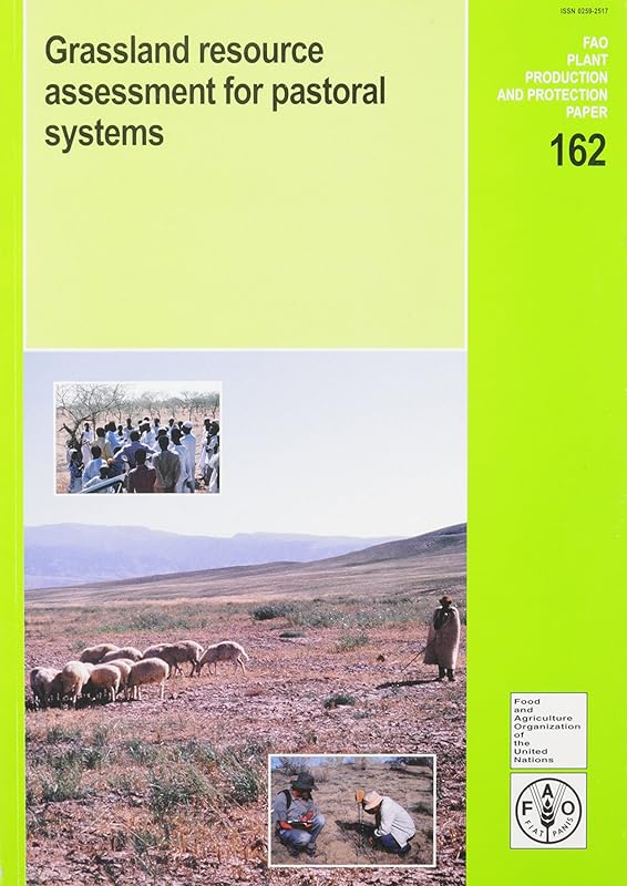Grassland Resource Assessment For Pastoral Systems (FAO Plant Production and Protection Papers) by Food and Agriculture Organization of the United Nations