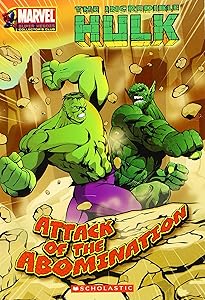 Attack of the Abomination (The Incredible Hulk) by Scott Ciencin