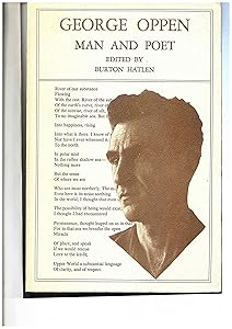 George Oppen: Man and Poet (Man/Woman and Poet Series) by Burton Hatlen