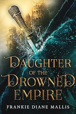 Daughter of the Drowned Empire