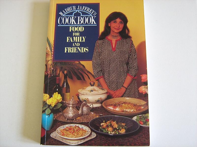 Cookbook Food for Family and Friends by Madhur Jaffrey