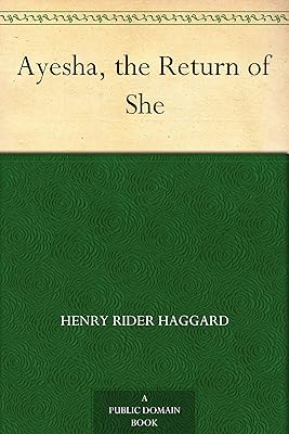 Ayesha, the Return of She