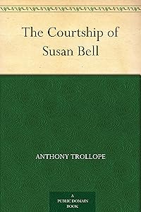The Courtship of Susan Bell