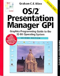 OS/2 Presentation manager GPI: Graphics programming guide to the 32-bit operating system (VNR's OS/2 series) by Graham C. E Winn
