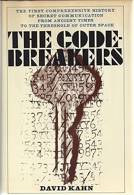 The Codebreakers: The Story of Secret Writing