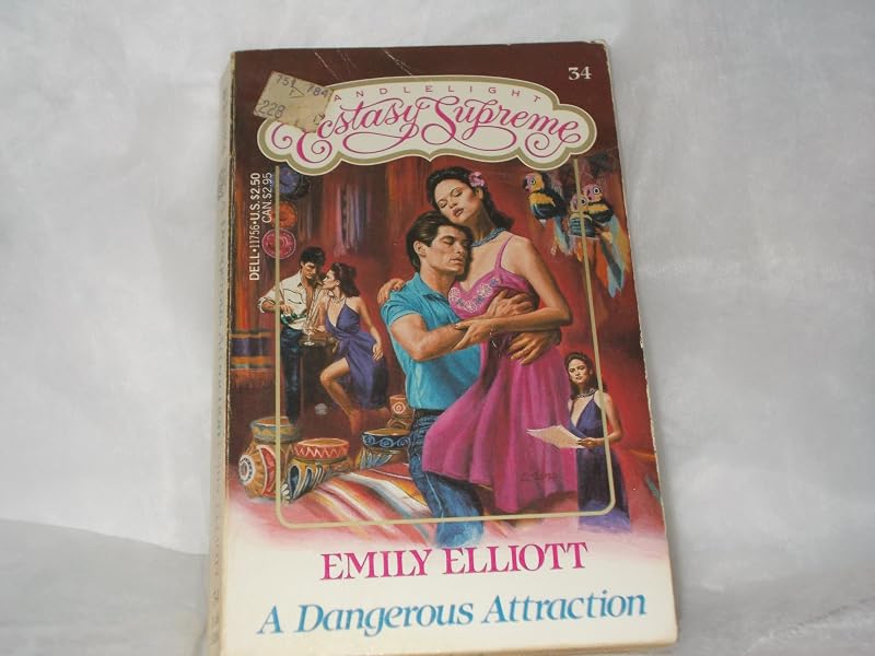 A Dangerous Attraction (Candlelight Ecstasy Supreme) by Emily Elliott