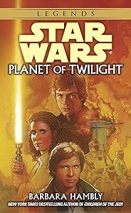 Planet of Twilight: Star Wars Legends (Star Wars - Legends)