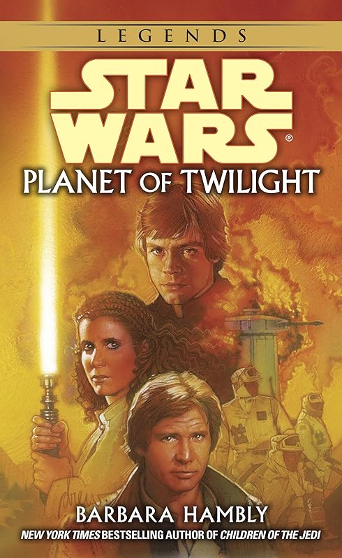 Planet of Twilight: Star Wars Legends (Star Wars - Legends) by Barbara Hambly