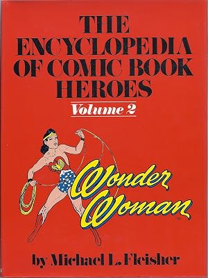 Wonder Woman: The encyclopedia of comic book heroes, Volume 2