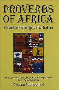 Proverbs of Africa by Ryszard Pachocinsk