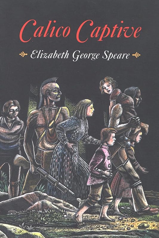 Calico Captive by Elizabeth George Speare