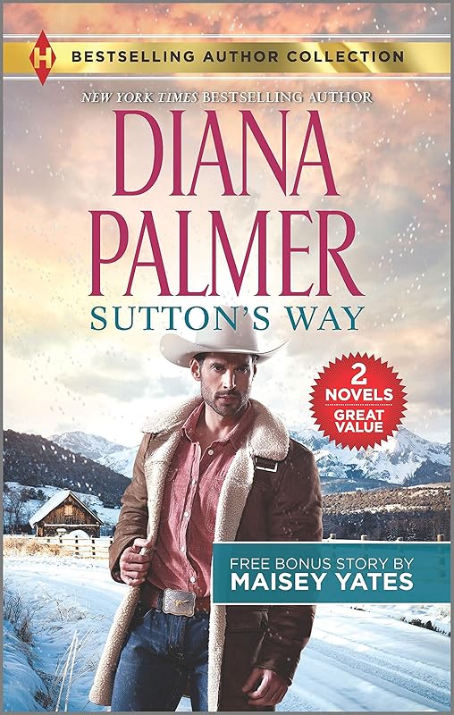 Sutton's Way & The Rancher's Baby by Diana Palmer
