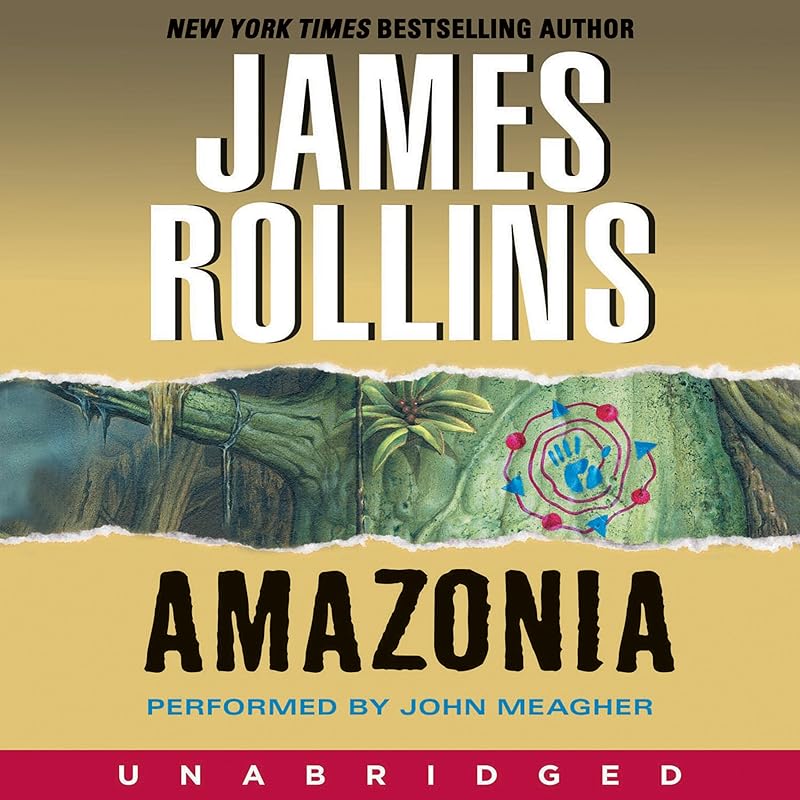 Amazonia by James Rollins