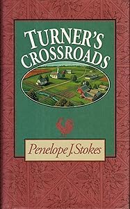 Turner's Crossroads by Penelope J. Stokes