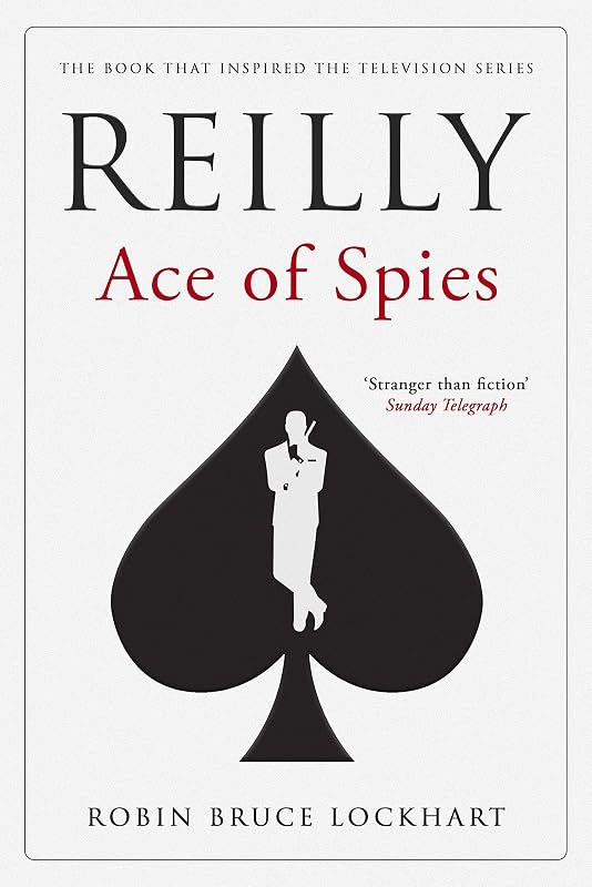 Reilly: Ace of Spies by Robin Bruce Lockhart