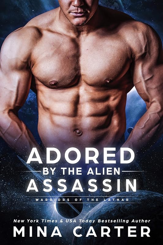 Adored by the Alien Assassin (Warriors of the Lathar Book 4) by Mina Carter