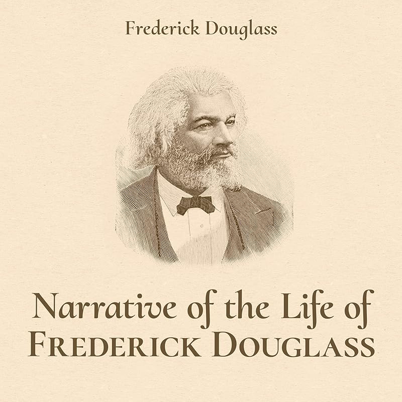 Narrative of the Life of Frederick Douglass: An American Slave, Written by Himself: The Bedford Series in History and Culture by David W. Blight