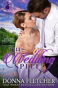 The Wedding Spell (Wyrrd Witches Book 1)