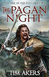 The Pagan Night: The Hallowed War 1