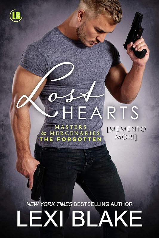 Lost Hearts (Memento Mori) (Masters and Mercenaries: The Forgotten Book 1) by Lexi Blake