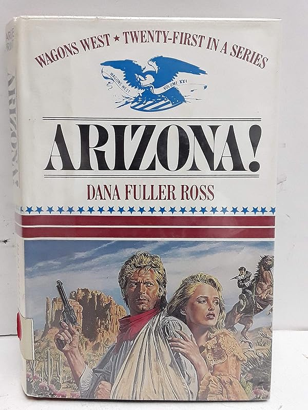 Arizona (G K Hall Large Print Book Series) by Dana Fuller Ross