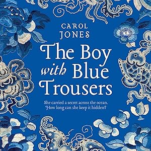 The Boy with Blue Trousers by Carol Jones