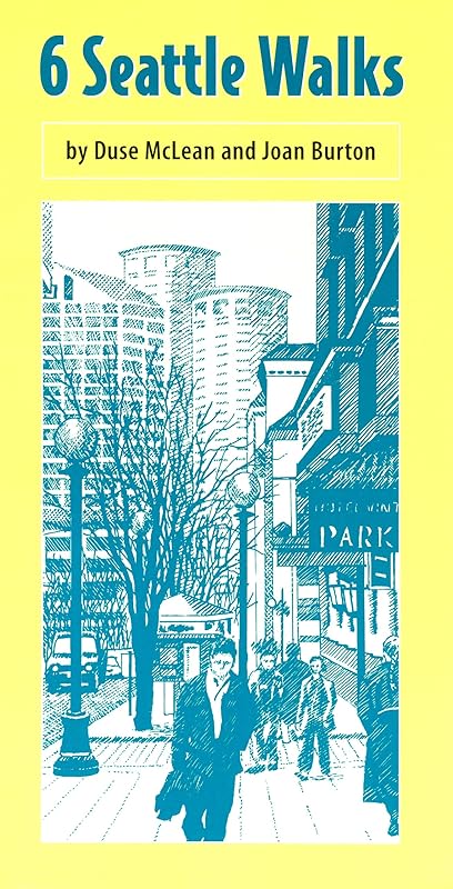 6 Seattle Walks by Duse McLean