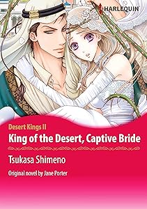 King of The Desert, Captive Bride: Harlequin comics (Desert Kings Book 2)