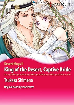 King of The Desert, Captive Bride: Harlequin comics (Desert Kings Book 2)