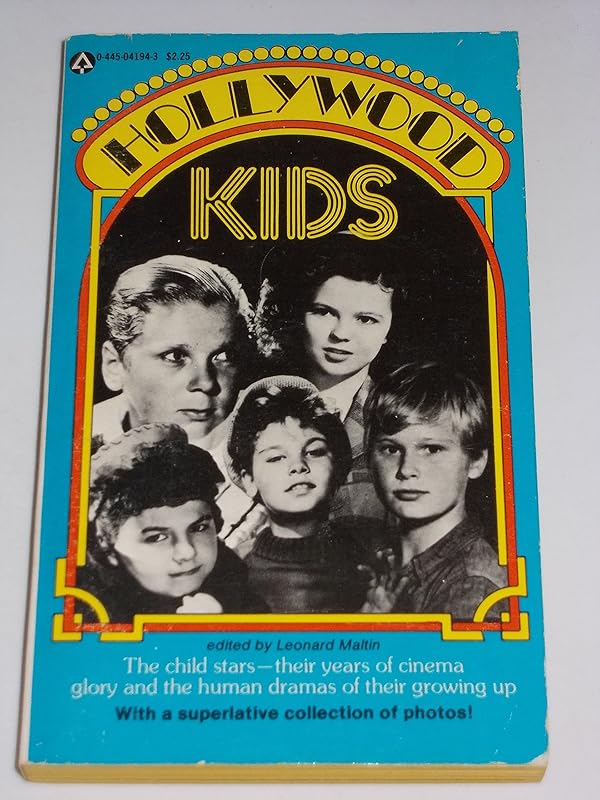 Hollywood Kids by Leonard Maltin